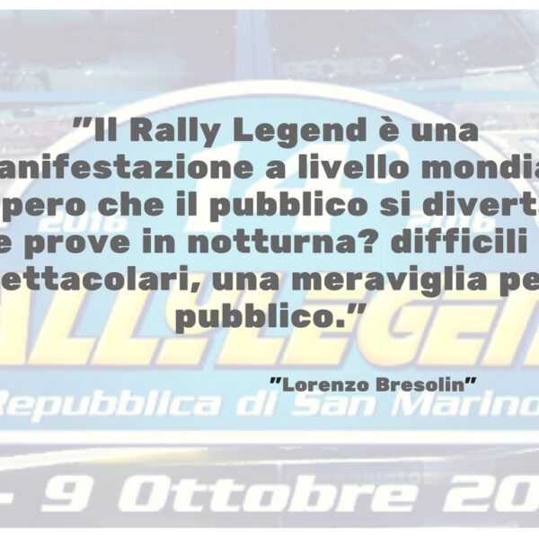 Intervista a Lorenzo Bresolin: al Rally Legend con Sassa Roll-bar